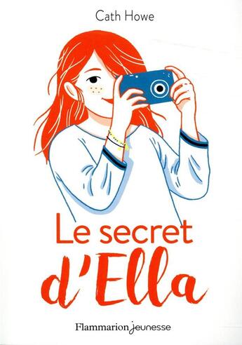 Couverture du livre « Le secret d'Ella » de Cat Howe aux éditions Flammarion Jeunesse