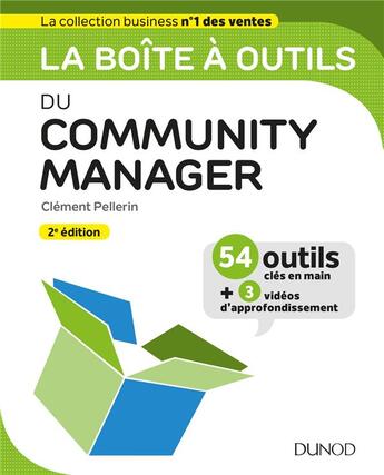 Couverture du livre « La boîte à outils : du community manager (2e édition) » de Clement Pellerin aux éditions Dunod