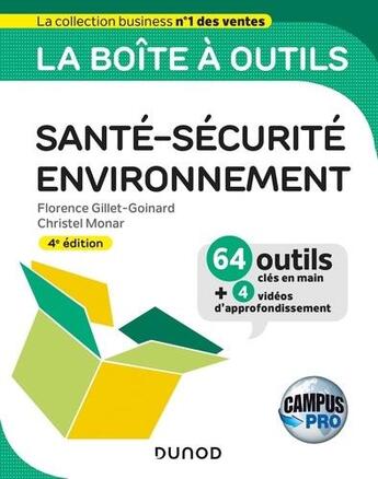 Couverture du livre « La boîte à outils ; santé-sécurité-environnement (4e édition) » de Florence Gillet-Goinard et Christel Monar aux éditions Dunod