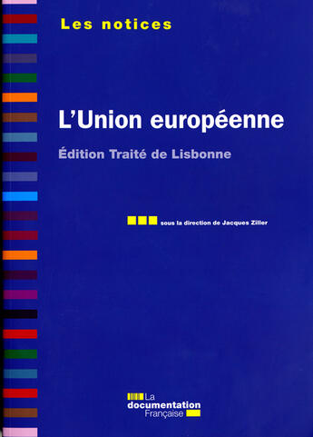 Couverture du livre « L'Union Européenne (édition 2008) ; traité de Lisbonne » de  aux éditions Documentation Francaise