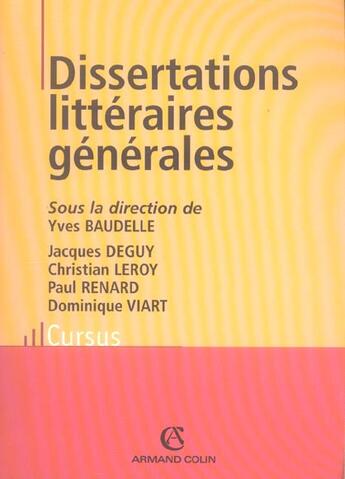 Couverture du livre « Dissertations Litteraires Generales » de Viart/Renard/Leroy/D aux éditions Armand Colin