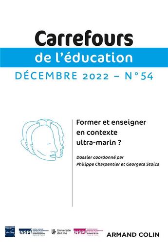 Couverture du livre « Carrefours de l'education n 54 (2/2022) » de  aux éditions Armand Colin