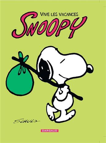 Couverture du livre « Snoopy t.15 ; Vive les vacances » de Charles Monroe Schulz aux éditions Dargaud