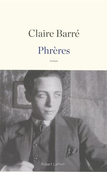Couverture du livre « Phrères » de Claire Barre aux éditions Robert Laffont