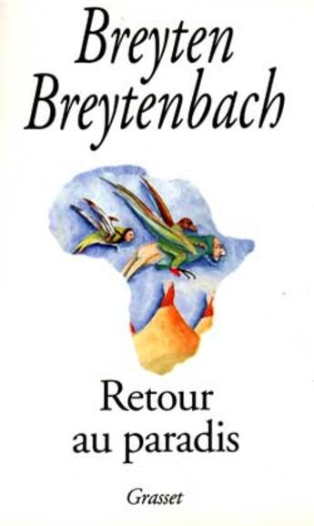 Couverture du livre « Retour au paradis » de Breytenbach-B aux éditions Grasset