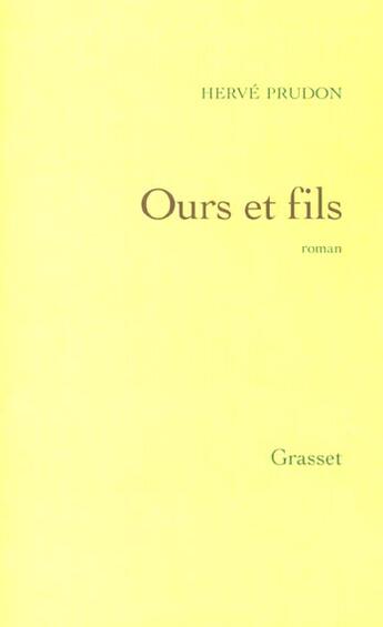 Couverture du livre « Ours et fils » de Hervé Prudon aux éditions Grasset