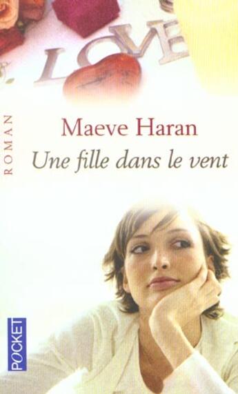 Couverture du livre « Une Fille Dans Le Vent » de Haran Maeve aux éditions Pocket