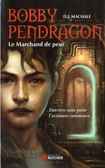 Couverture du livre « Bobby pendragon, tome 1 » de Mac Hale Dj aux éditions Rocher