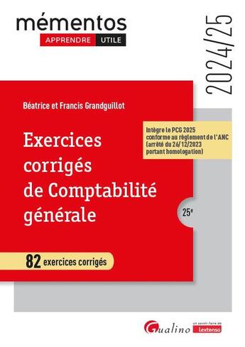 Couverture du livre « Exercices corrigés de comptabilité générale : 82 exercices corrigés (édition 2024/2025) » de Beatrice Grandguillot et Francis Grandguillot aux éditions Gualino