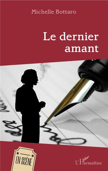 Couverture du livre « Le dernier amant » de Michelle Bottaro aux éditions L'harmattan