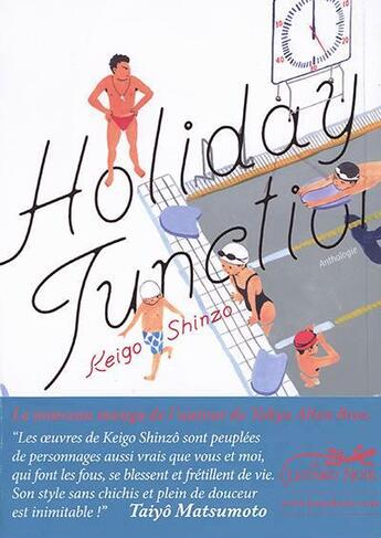 Couverture du livre « Holiday junction » de Keigo Shinzo aux éditions Le Lezard Noir