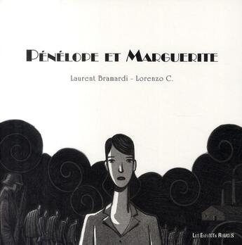 Couverture du livre « Pénélope et Marguerite » de Laurent Bramardi et Lorenzo Chiavini aux éditions Les Enfants Rouges