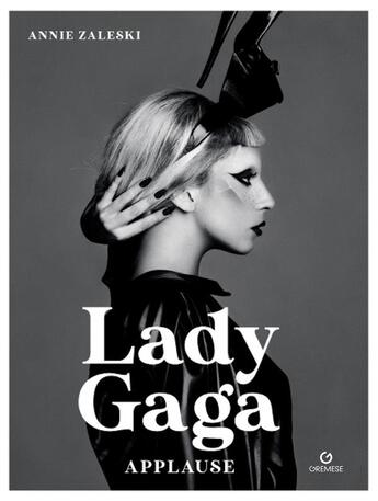 Couverture du livre « Lady gaga - applause » de Zaleski Annie aux éditions Gremese