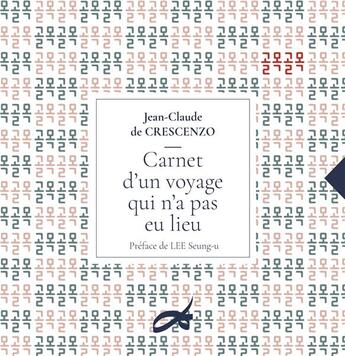 Couverture du livre « Carnet d'un voyage qui n'a pas eu lieu » de Jean-Claude De Crescenzo aux éditions Decrescenzo