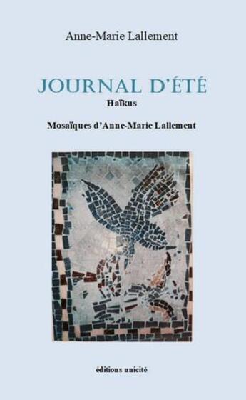 Couverture du livre « Journal d'été » de Anne-Marie Lallement aux éditions Unicite