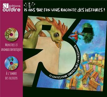 Couverture du livre « Monstres et animaux fantastiques ; à l'ombre des oliviers ; 11 contes pour surprendre ou frissonner » de  aux éditions Oui Dire