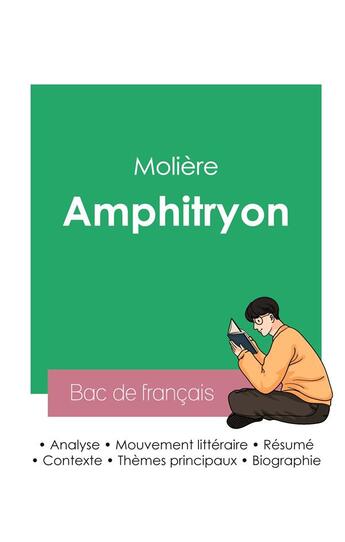 Couverture du livre « Réussir son Bac de français 2023 : Analyse de Amphitryon de Molière » de Moliere aux éditions Bac De Francais