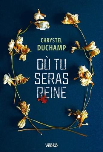 Couverture du livre « Où tu seras reine » de Chrystel Duchamp aux éditions Verso