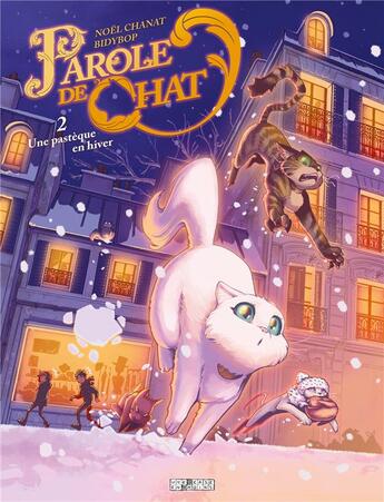 Couverture du livre « Parole de chat Tome 2 : Une pastèque en hiver » de Noel Chanat et Bidybop aux éditions Delcourt