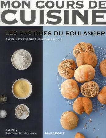 Couverture du livre « Les basiques du boulanger » de Black Keda aux éditions Marabout