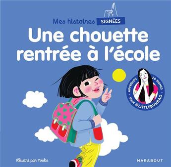 Couverture du livre « Mes histoires signées : une chouette rentrée à l'école » de Youlie et Marie Cao aux éditions Marabout