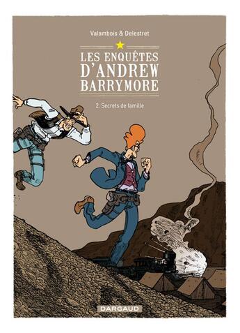 Couverture du livre « Les enquêtes d'Andrew Barrymore t.2 ; secrets de famille » de Rod Valambois et Nicolas Delestret aux éditions Dargaud