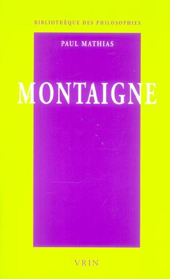 Couverture du livre « Montaigne : l'usage du monde » de Paul Mathias aux éditions Vrin