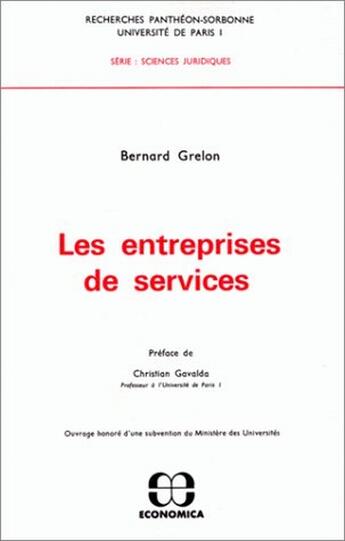 Couverture du livre « ENTREPRISES DE SERVICES (LES) » de Grelon/Bernard aux éditions Economica