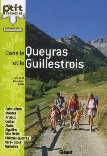 Couverture du livre « Dans le Queyras et le Guillestrois » de Jean-Marc Roux et Arielle Roux aux éditions Glenat