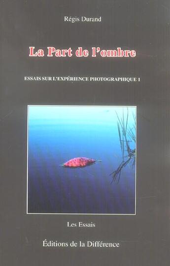 Couverture du livre « La part de l'ombre » de Regis Durand aux éditions La Difference