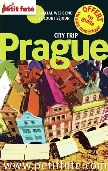 Couverture du livre « GUIDE PETIT FUTE ; CITY TRIP ; Prague (édition 2013) » de  aux éditions Le Petit Fute