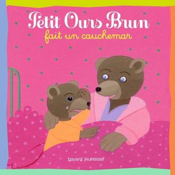 Couverture du livre « Petit Ours Brun fait un cauchemar » de Daniele Bour aux éditions Bayard Jeunesse