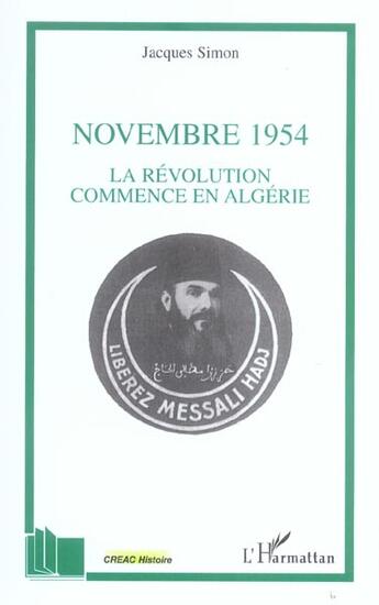 Couverture du livre « Novembre 1954 : La révolution commence en Algérie » de Jacques Simon aux éditions L'harmattan