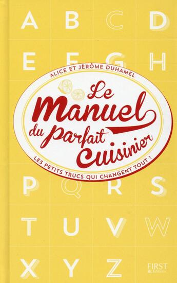 Couverture du livre « Tout réussir en cuisine » de Alice Duhamel et Jerome Duhamel aux éditions First