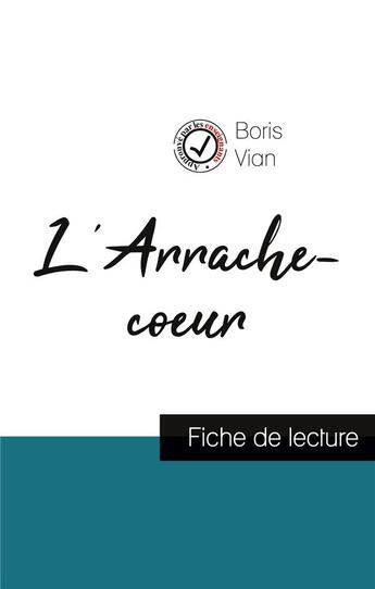 Couverture du livre « L'arrache-coeur de Boris Vian (fiche de lecture et analyse complète de l'oeuvre) » de  aux éditions Comprendre La Litterature