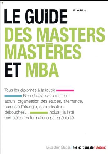 Couverture du livre « Le guide des masters-mastères et MBA » de Yael Didi et Violaine Miossec aux éditions L'etudiant