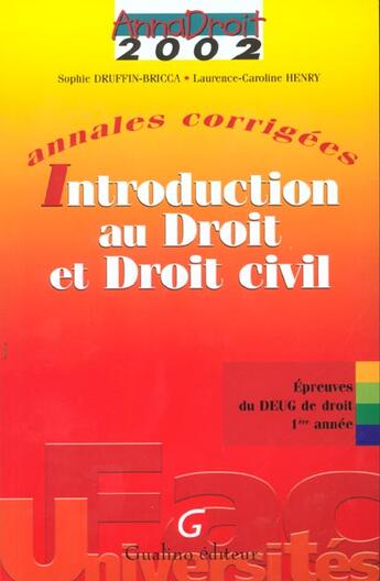 Couverture du livre « Anna droit 2002 - introduction au droit et droit civil » de Druffin-Bricca/Henry aux éditions Gualino