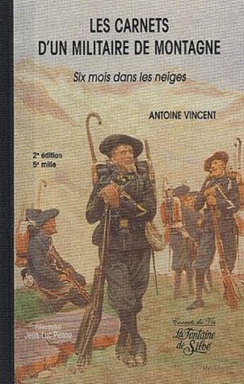 Couverture du livre « Carnets d'un militaire de montagne » de Antoine Vincent aux éditions La Fontaine De Siloe