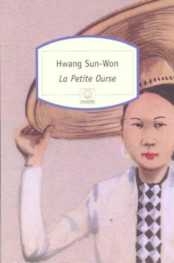 Couverture du livre « La petite ourse » de Hwang Sun-Won aux éditions Motifs