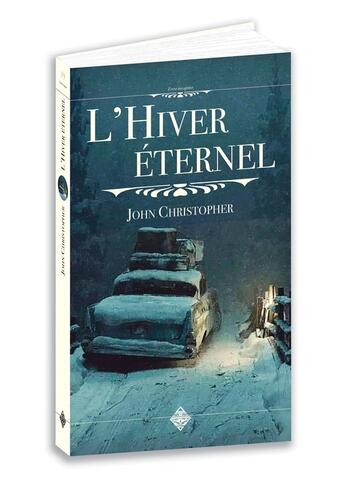 Couverture du livre « L'hiver éternel » de Christopher John aux éditions Terre De Brume