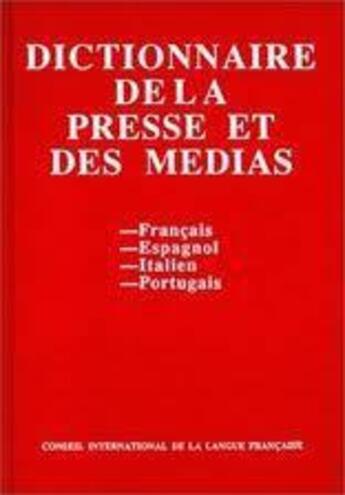 Couverture du livre « Dictionnaire de presse et des medias » de  aux éditions Puf