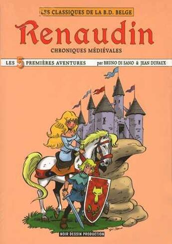 Couverture du livre « Renaudin ; chroniques médiévales » de Jean Dufaux aux éditions Noir Dessin