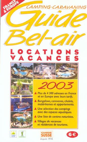 Couverture du livre « Guide Bel Air Locations Vacances 2003 » de Jean-Michel Oullion aux éditions Excelsior