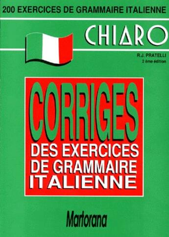 Couverture du livre « Chiaro ; Corriges Exercices » de Rufin Jean Pratelli aux éditions Martorana