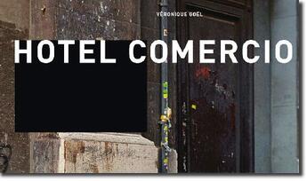 Couverture du livre « Hotel commercio » de Veronique Goel aux éditions Notari