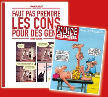 Couverture du livre « Faut pas prendre les cons pour des gens Tome 1 » de Reuze/Rouhaud aux éditions Fluide Glacial