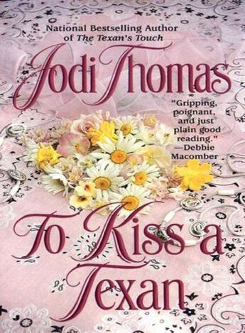 Couverture du livre « To Kiss a Texan » de Thomas Jodi aux éditions Penguin Group Us