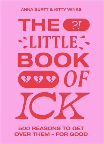 Couverture du livre « The little book of ick » de Burtt Anna/Winks Kit aux éditions Laurence King