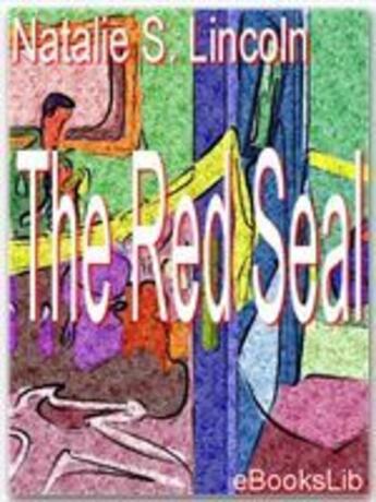 Couverture du livre « The Red Seal » de Natalie Summer Lincoln aux éditions Ebookslib