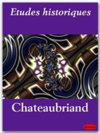 Couverture du livre « Études historiques » de Chateaubriand aux éditions Ebookslib